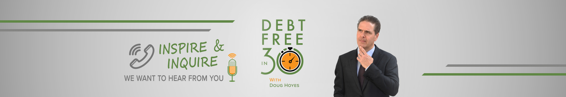 Debt Free in 30 Inspire & Inquire