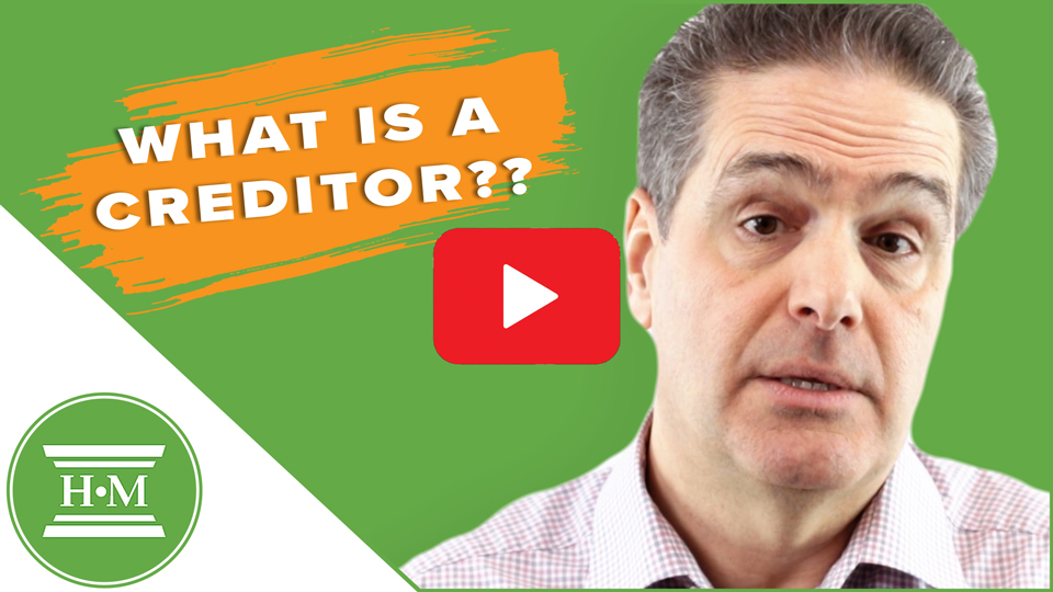 What is a creditor?