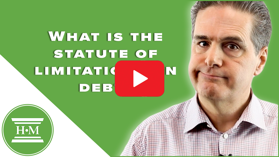 What is the statute of limitations on debt? | Creditor & Debtor Rights